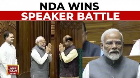 NDA Wins First Parliamentary Test | PM Modi Congratulates Om Birla | India Today