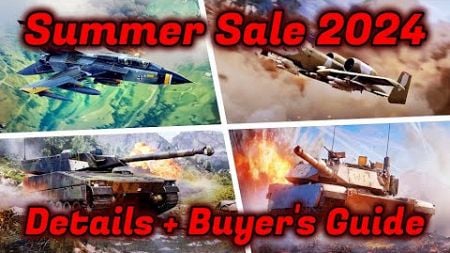 Summer Sale 2024 - Details + Quick Buyer&#39;s Guide [War Thunder]