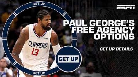 &#39;The Clippers need to stay ALL-IN!&#39; - Monica McNutt on Paul George&#39;s free agency options | Get Up