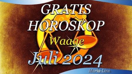 ❤️ Waage #Horoskop für Juli 2024! Liebe, Beruf, Gesundheit &amp; Spirituelles! Monatshoroskop