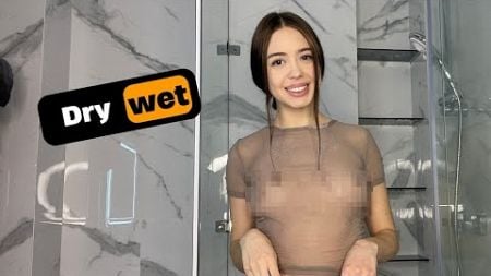 4k Wet vs Dry Outfit | 2024 Epic Transparent Outfit Experiment Trend Try on Haul