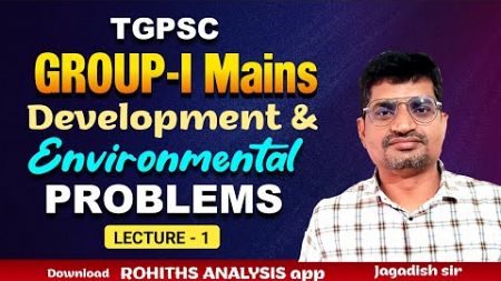 Development &amp; Environmental Problems _ Lecture -1