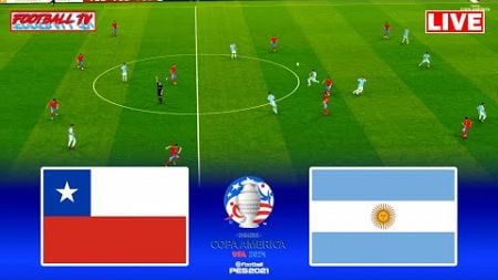 LIVE : CHILE vs ARGENTINA | COPA AMERICA | Live Football Match 2024 | PES Gameplay EN VIVO