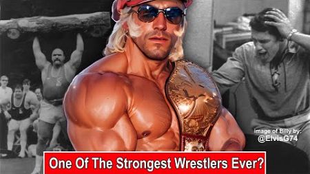 How Strong Was SuperStar Billy Graham Really?