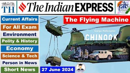27 June 2024 Indian Express Newspaper Analysis | 27 June Daily Current Affairs | The Hindu Analysis