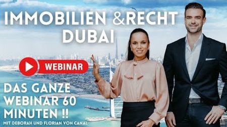 VERPASST?? Dubai Webinar Immobilien und Recht | Aufzeichung kostenfrei!
