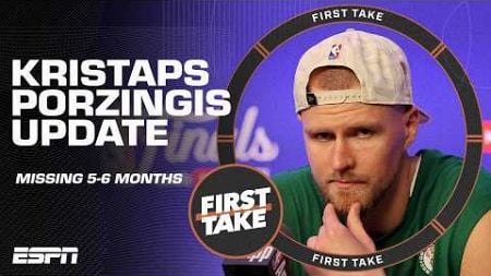 Kristaps Porzingis has leg surgery &amp; will miss 5-6 months including start of the season | First Take