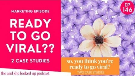 So... You Think You&#39;re Ready to Go Viral... (two case studies) #creativebusiness #makerbusiness
