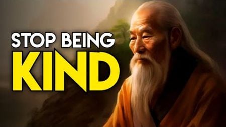 STOP BEING TOO KIND | Zen Wisdom