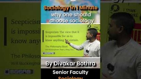 Why One Should Choose Sociology