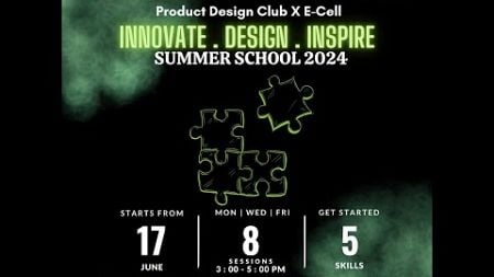 Session 6 | Product Design Club | Summer School 2024