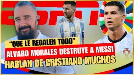 😱 ALVARO MORALES EXPLOTA en ESPN y RETRATA a MESSI y SUS PERIODISTAS PAGADOS 🤯 HABLAN de CR7