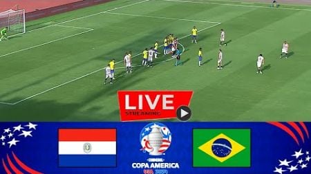 🔴Paraguay vs Brazil LIVE | Copa America 2024 | Match Live Now