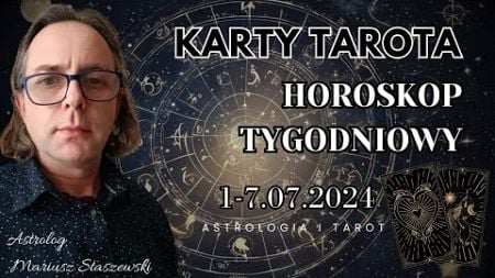 Horoskop tygodniowy Tarota 1-7 lipca 2024, dla wszystkich znaków zodiaku.