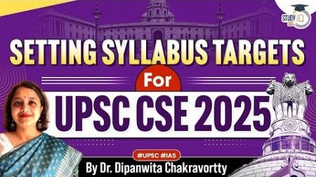 Importance of setting up target in upsc preparation | UPSC Prelims &amp; Mains | StudyIQ IAS