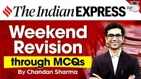 Indian Express Weekly Analysis by Chandan Sharma | June Week IV | UPSC CSE Current Affairs 2024