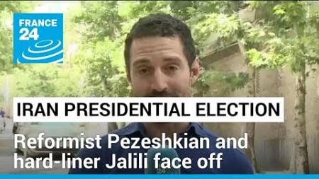 Iran heads to presidential runoff with reformist Pezeshkian and hard-liner Jalili • FRANCE 24