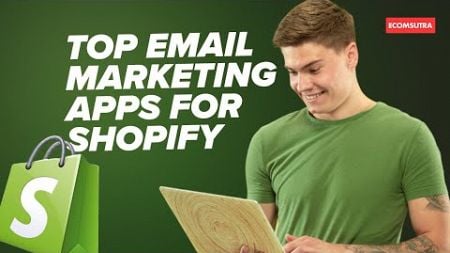 5 Best Shopify Apps for Email Marketing (2024)