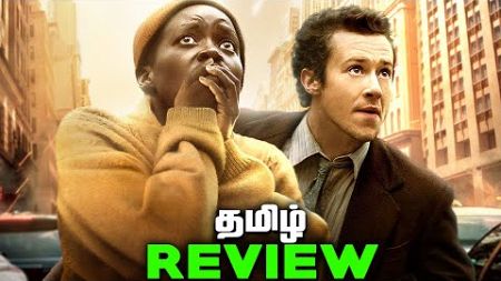 A Quiet Place Day One Tamil Movie REVIEW (தமிழ்)