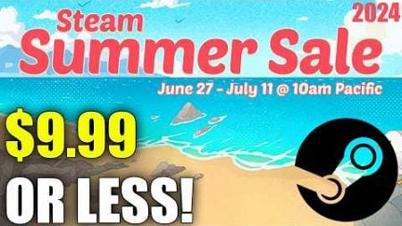 MUST-BUY Games Under 9.99 on Steam Summer Sale 2024
