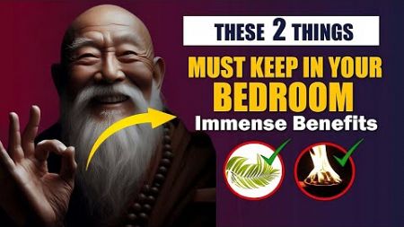 Always Keep This 2 Things In Bedroom For Health Benefits And Well-being | Positivity