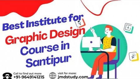 Best Training Institute for Graphic Design Course in Santipurr| Graphic Design Training