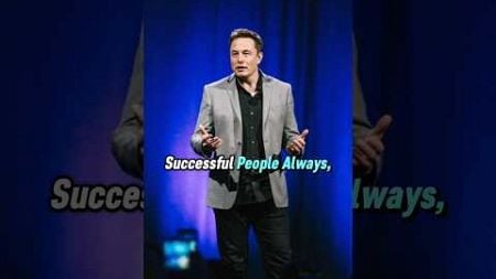 Successful people Always 💯💪#elonmusk #youtubeshorts #entrepreneur #viral #shorts #fypage #trending