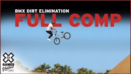 BMX Dirt Elimination: FULL COMPETITION | X Games Ventura 2024