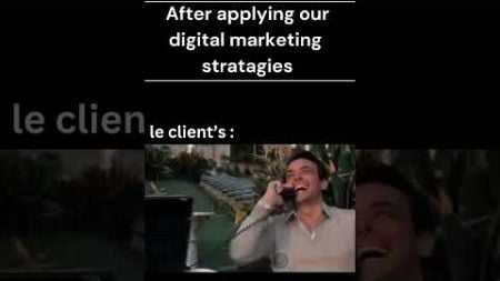 Client after applying our digital marketing stratagies 😄