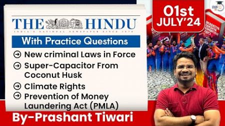 The Hindu Analysis By Prashant Tiwari | 1st July 2024 | Current Affairs Today | StudyIQ IAS