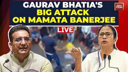 BJP Press Conference LIVE: Gaurav Bhatia Slams Mamata Banerjee Over Bengal Violence | India Today