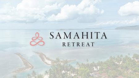Samahita Retreat | We Are Wellbeing