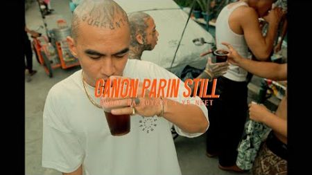 Bugoy na Koykoy - Ganon Parin Still feat. YB Neet (Official Music Video)