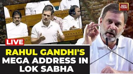 Rahul Gandhi LIVE: Rahul Gandhi&#39;s Speech In Parliament LIVE | Rahul Gandhi In Lok Sabha LIVE