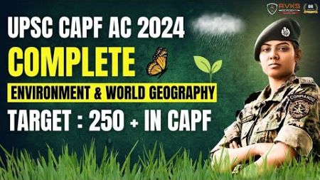 COMPLETE ENVIRONMENT FOR CAPF AC 2024 IN 1 VIDEO| MARATHON FOR CAPF AC EXAM | SCORE 250+ IN #capf