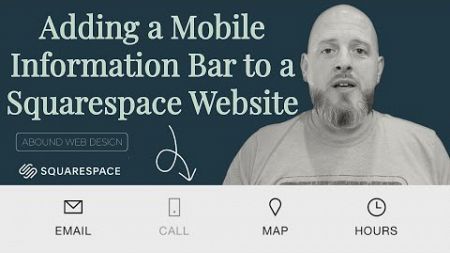 Add a Mobile Information Bar to a Squarespace website
