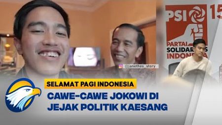 Terasa Pengaruh Jokowi &#39;Cawe-Cawe&#39; Muluskan Jalan Politik Kaesang