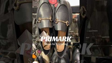 Primark Shoes in trend