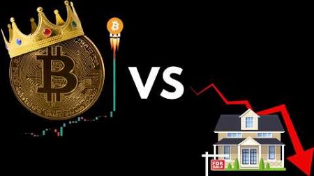 Why Bitcoin is better than real estate