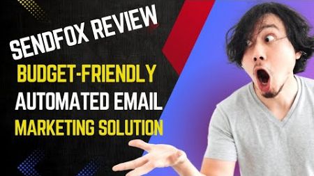 Best SendFox Review -The Best Budget Friendly Email Marketing Solution!