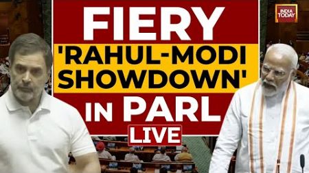 INDIA TODAY LIVE: Rahul Gandhi&#39;s Explosive Debut As LoP, Triggers Big &#39;Hindu&#39; Row In Parliament