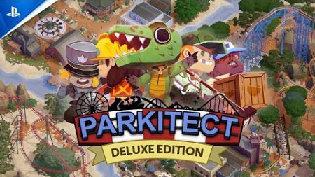 Parkitect: Deluxe Edition - Launch Trailer | PS5 &amp; PS4 Games