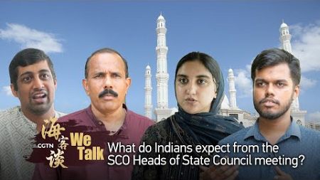 We Talk: What do Indians expect from the SCO Heads of State Council meeting?