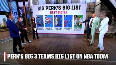 BIG Perk&#39;s BEST BIG 3 teams BIG list! | NBA Today