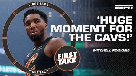 This is a HUGE MOMENT for the Cavs! - Windy details Donovan Mitchell&#39;s max extension | First Take