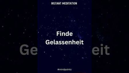 Instant Meditation | Entspannung Psychologie Gesundheit Selbstliebe - Youtube #shorts