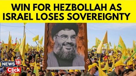 Hezbollah&#39;s Big Win, Even Before War, Admitted By USA: Israel &#39;Loses Sovereignty&#39; Over... N18G