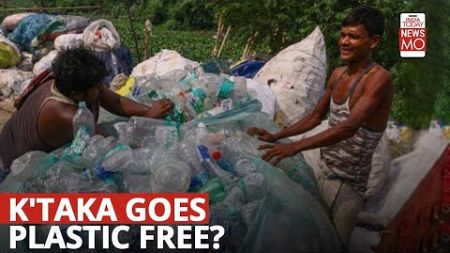 Karnataka Bans The Use Of Single-Use Plastics Explained