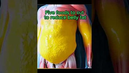 5 foods to cut reduce belly fat. #health #healthtips #shorts #explore #shortsfeed #fitness #bellyfat