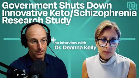 Why Did the Maryland Health Department Halt a Critical Schizophrenia Study? - with Dr. Deanna Kelly
